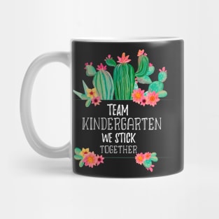 Team Kindergarten We Stick Together - Cute Cactus Watercolor Background Mug